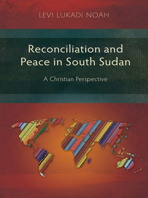 cover image of Reconciliation and Peace in South Sudan